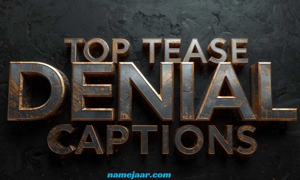 Top Tease Denial Captions